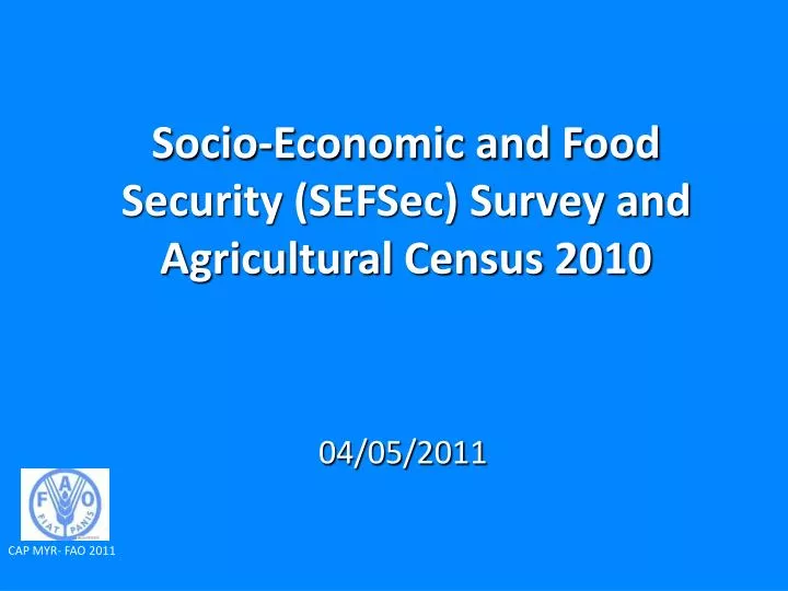 socio economic and food security sefsec survey and agricultural census 2010