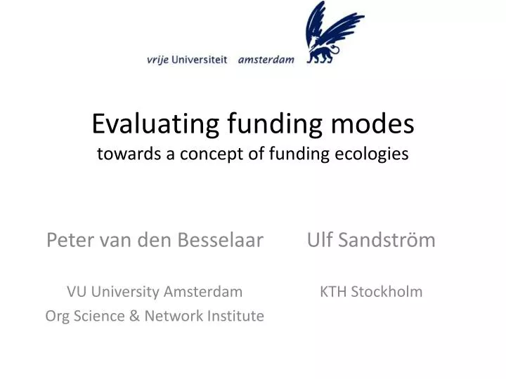 evaluating funding modes towards a concept of funding ecologies