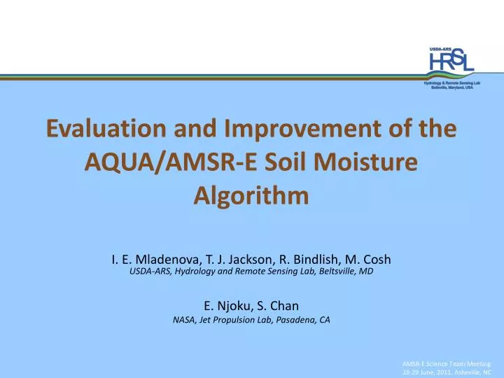 evaluation and improvement of the aqua amsr e soil moisture algorithm