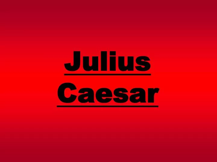 julius caesar