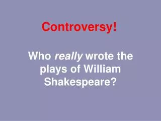 Controversy!