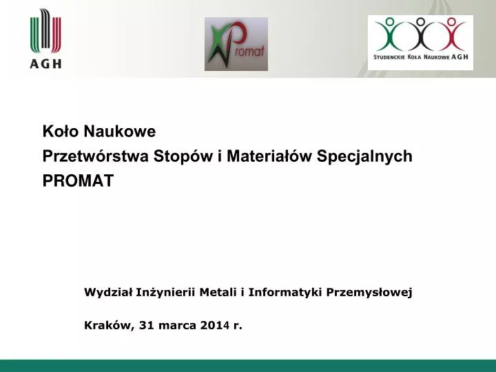 ko o naukowe przetw rstwa stop w i materia w specjalnych promat