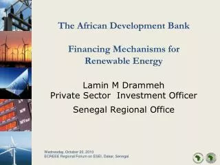 The African Development Bank Financing Mechanisms for Renewable Energy