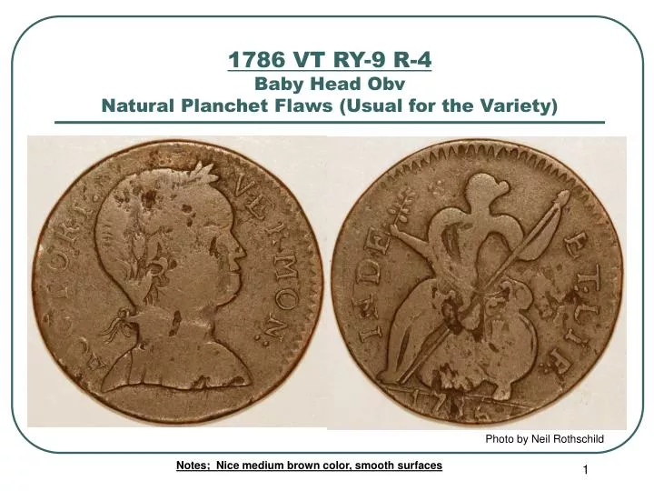1786 vt ry 9 r 4 baby head obv natural planchet flaws usual for the variety