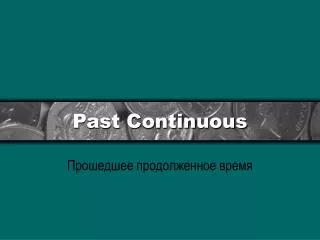 past continuous