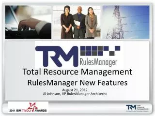 Total Resource Management RulesManager New Features