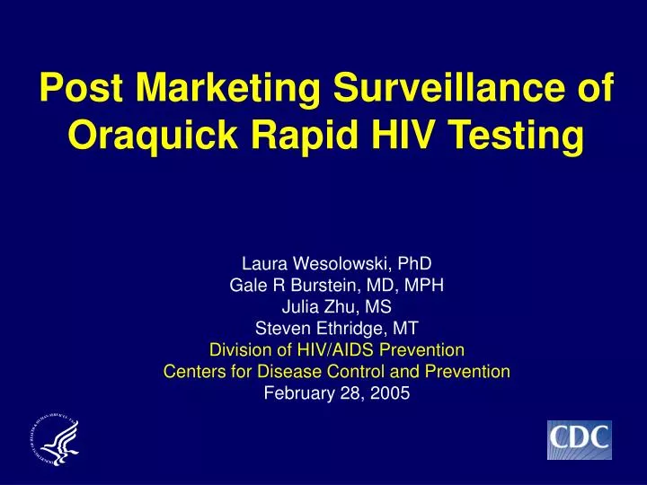 post marketing surveillance of oraquick rapid hiv testing
