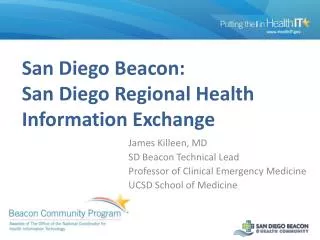 San Diego Beacon: San Diego Regional Health Information Exchange