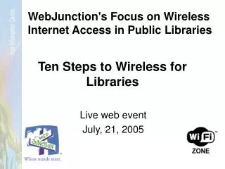 Ten Steps to Wireless for Libraries