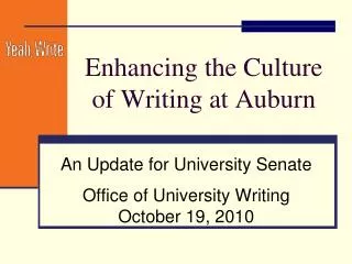 Enhancing the Culture of Writing at Auburn