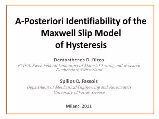 A-Posteriori Identifiability of the Maxwell Slip Model of Hysteresis