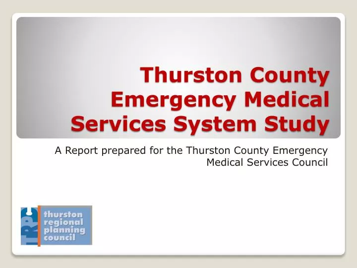 thurston county emergency medical services system study