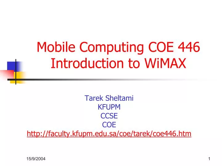 mobile computing coe 446 introduction to wimax