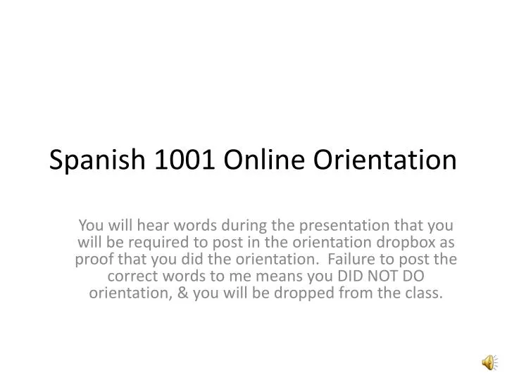 spanish 1001 online orientation
