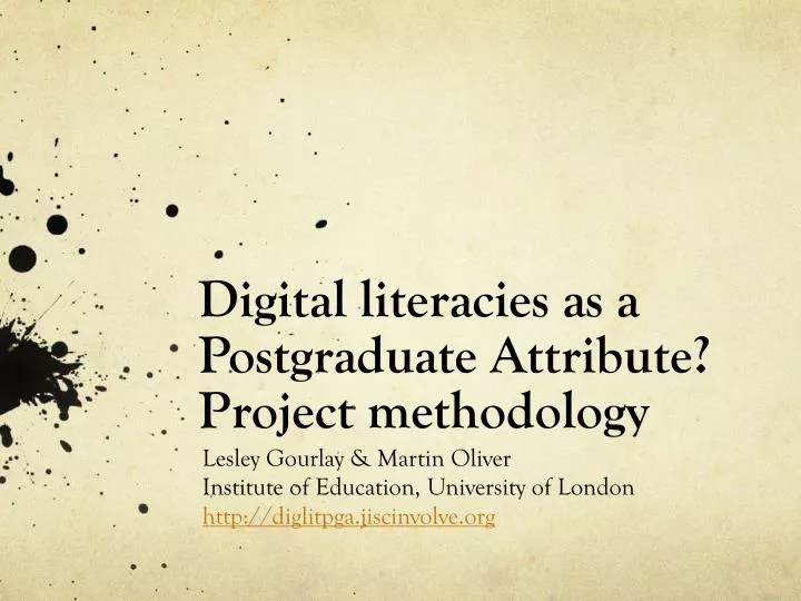 digital literacies as a postgraduate attribute project methodology