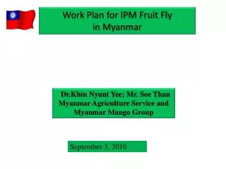 Work Plan for IPM Fruit Fly in Myanmar