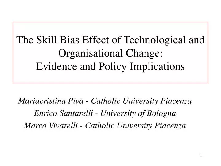 the skill bias effect of technological and organisational change evidence and policy implications