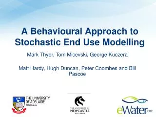 A Behavioural Approach to Stochastic End Use Modelling