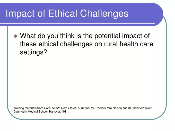 impact of ethical challenges
