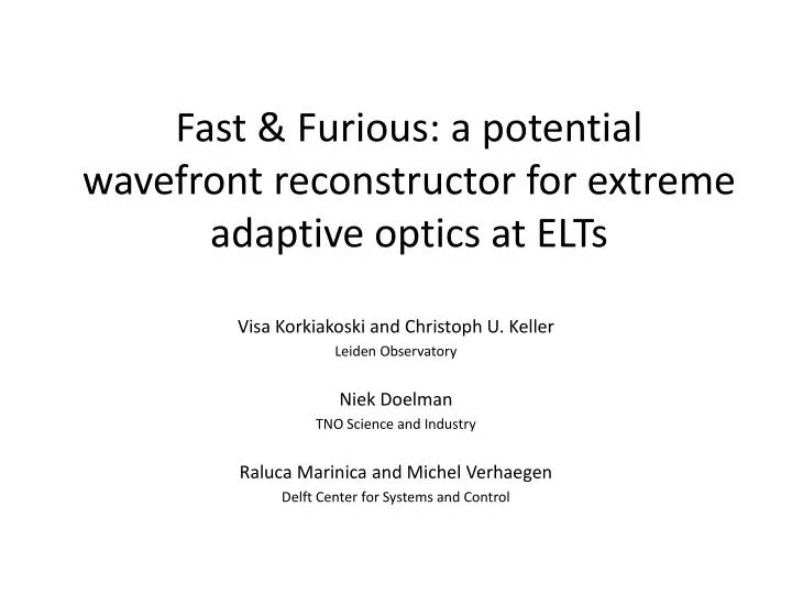 fast furious a potential wavefront reconstructor for extreme adaptive optics at elts