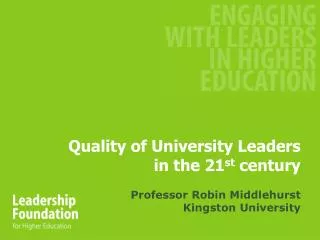Quality of University Leaders in the 21 st century
