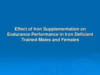Prevalence of Iron Deficiency
