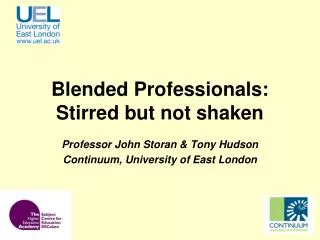Blended Professionals: Stirred but not shaken