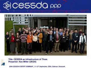 Title: CESSDA an Infrastructure of Three Presenter: Ken Miller (UKDA)