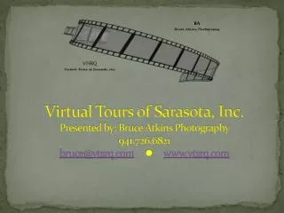 VTSRQ Virtual Tours of Sarasota, Inc.