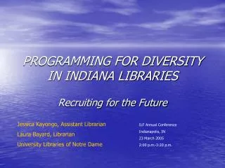 PROGRAMMING FOR DIVERSITY IN INDIANA LIBRARIES