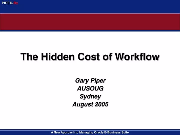 the hidden cost of workflow