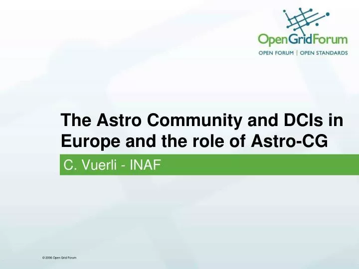 the astro community and dcis in europe and the role of astro cg