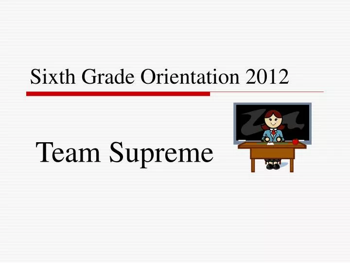 sixth grade orientation 2012