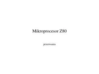 mikroprocesor z80