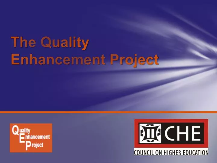 the quality enhancement project