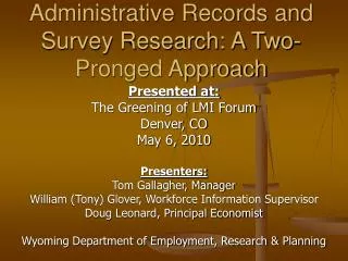 Administrative Records and Survey Research: A Two-Pronged Approach