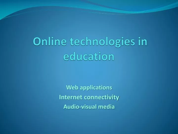 online technologies in education