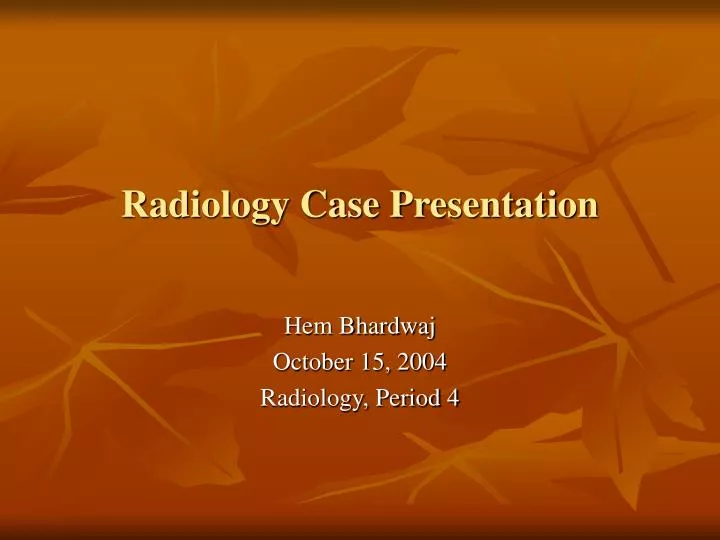 x ray case presentation