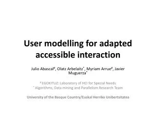 User modelling for adapted accessible interaction