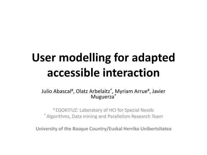 user modelling for adapted accessible interaction