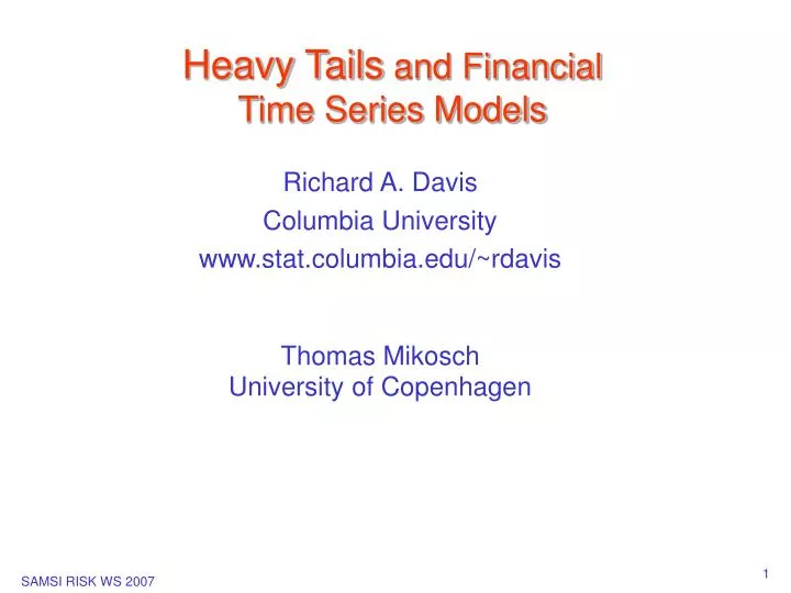 heavy tails and financial time series models