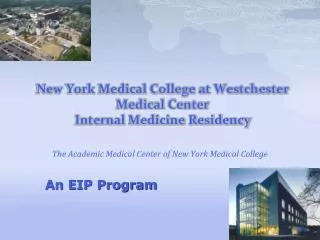 New York Medical College at Westchester Medical Center Internal Medicine Residency