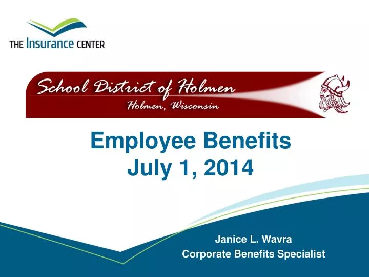 employee benefits july 1 2014