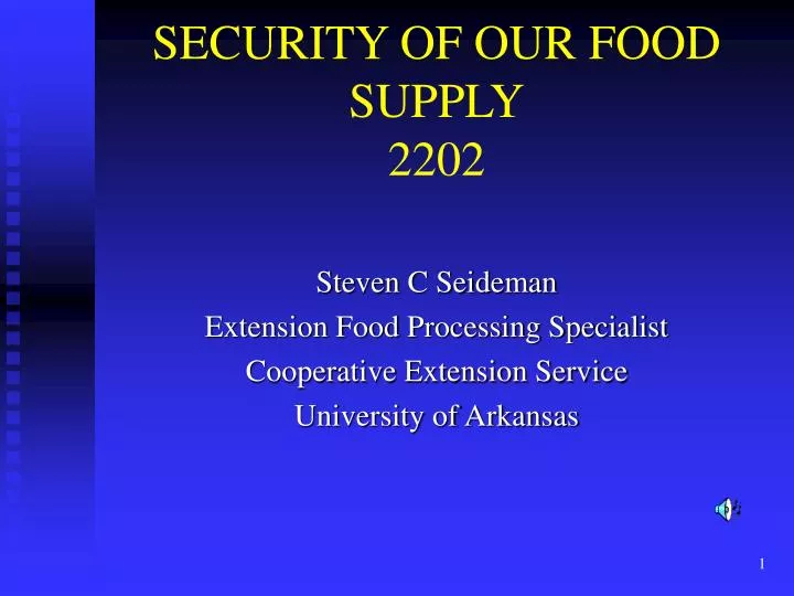 security of our food supply 2202
