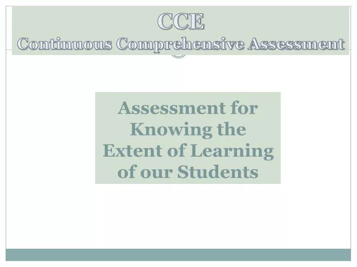 assessment for knowing the extent of learning of our students