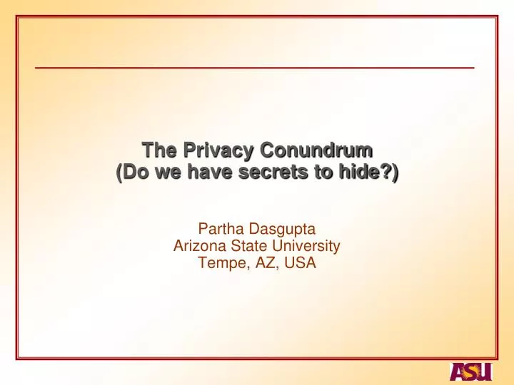 the privacy conundrum do we have secrets to hide