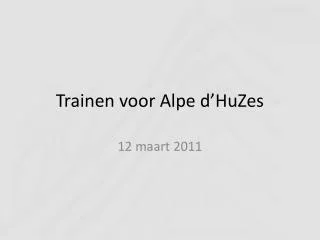 trainen voor alpe d huzes