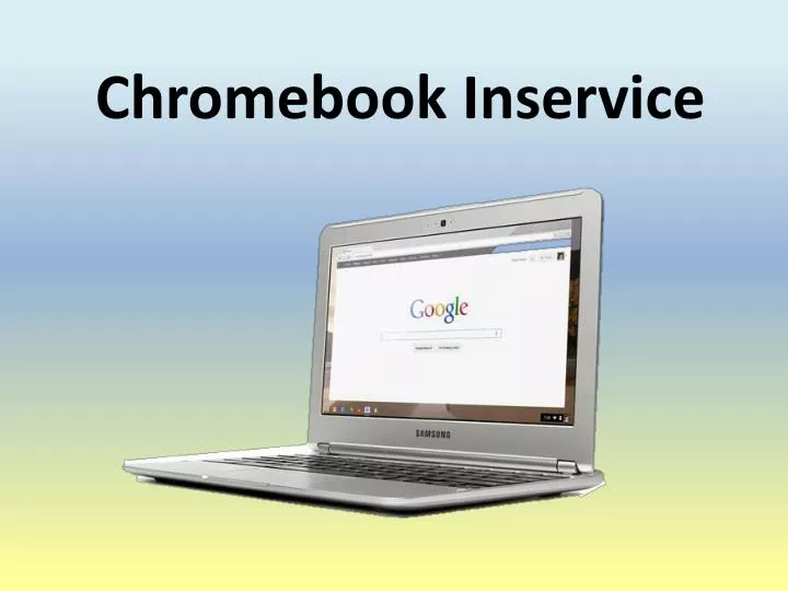 chromebook inservice