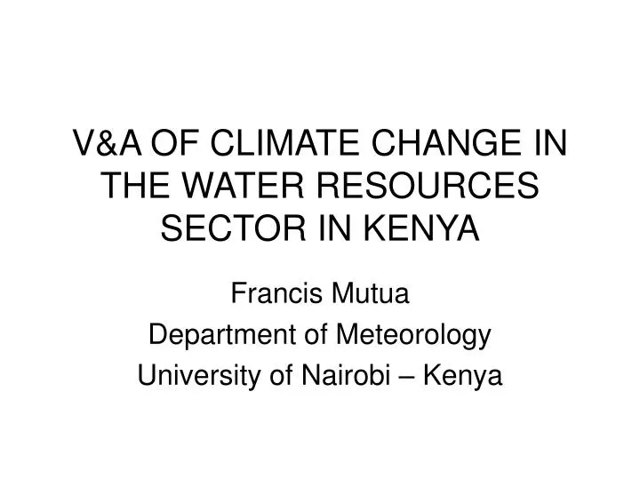 v a of climate change in the water resources sector in kenya