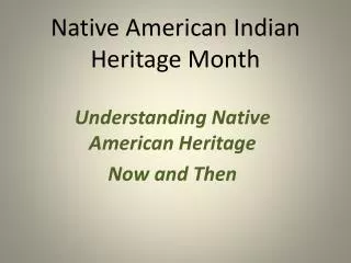 Native American Indian Heritage Month